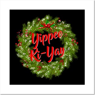 Yippee Ki-Yay Christmas Posters and Art